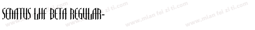 Senatus LHF beta Regular字体转换
